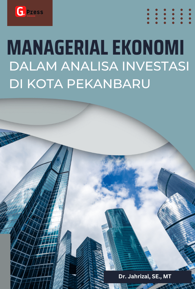 Managerial Ekonomi Dalam Analisa Investasi Di Kota  Pekanbaru